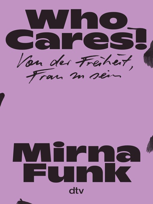 Title details for Who Cares! by Mirna Funk - Available